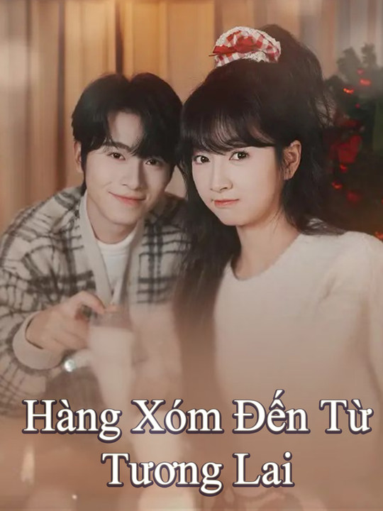 Hàng Xóm Đến Từ Tương Lai