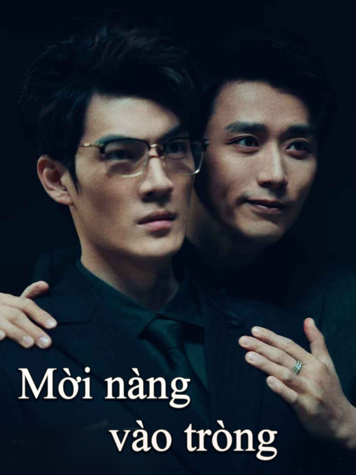 Mời nàng vào tròng (Bản tiếng Trung)