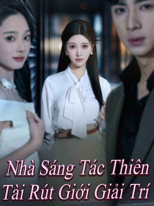 Nhà Sáng Tác Thiên Tài Rút Giới Giải Trí (Bản 2)