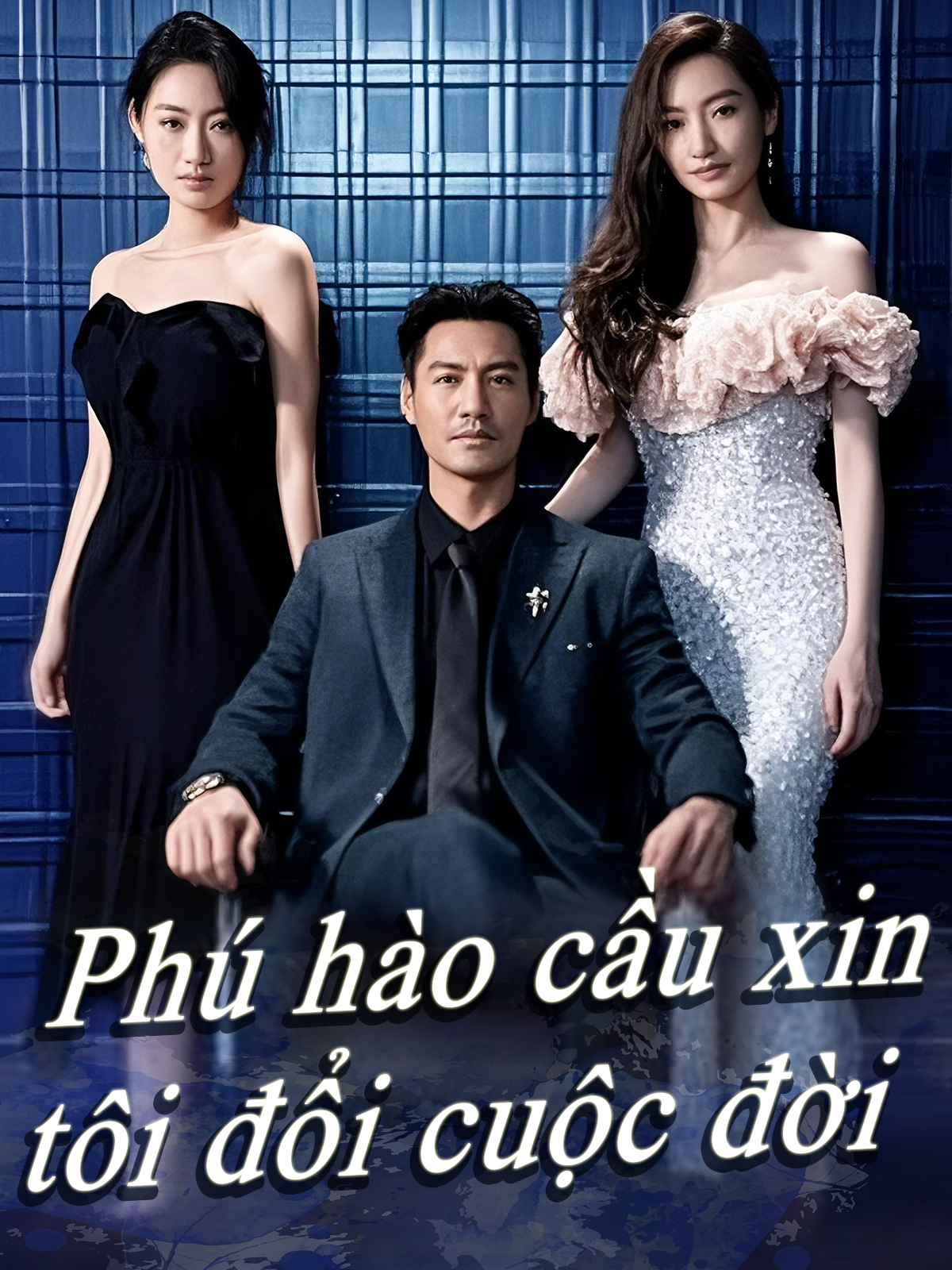 Phú hào cầu xin tôi đổi cuộc đời
