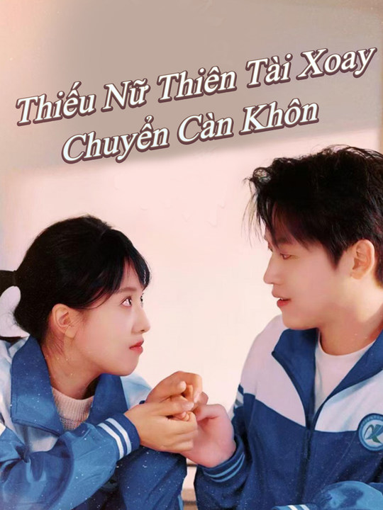 Thiếu Nữ Thiên Tài Xoay Chuyển Càn Khôn (Bản tiếng Trung)