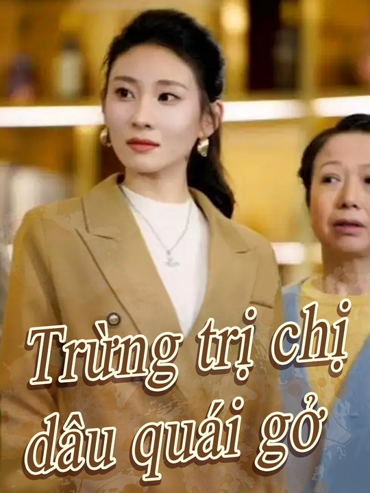 Trừng trị chị dâu quái gở