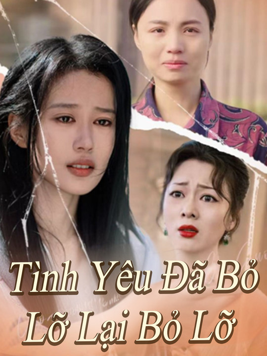 Tình Yêu Đã Bỏ Lỡ Lại Bỏ Lỡ (Bản 2)