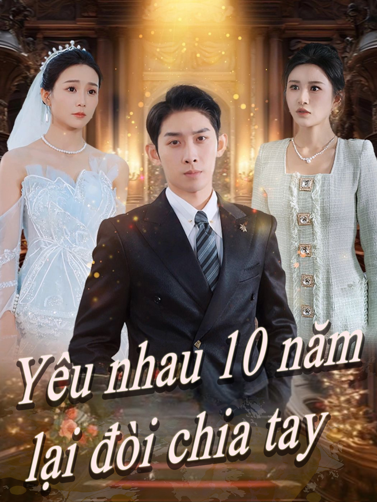 Yêu nhau 10 năm lại đòi chia tay